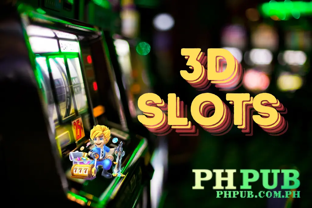 3D Slots